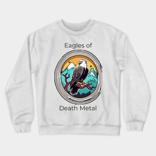 legendary eagles metal band Crewneck Sweatshirt